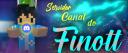 Discovery splash banner for Canal do Finott - #11K Discord server