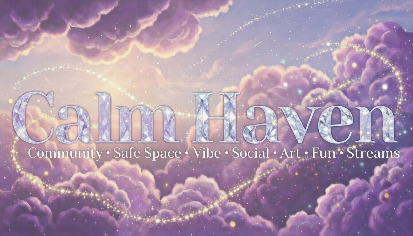 Discovery splash banner for Calmhaven™ | social • sfw • fun • gaming • art • vibes Discord server
