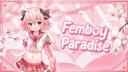 Discovery splash banner for Femboy Paradise๐ธ Discord server